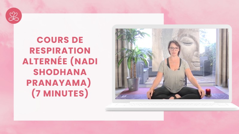 Jour 8 - Cours de respiration alternée (Nadi Shodhana Pranayama) (7 minutes)